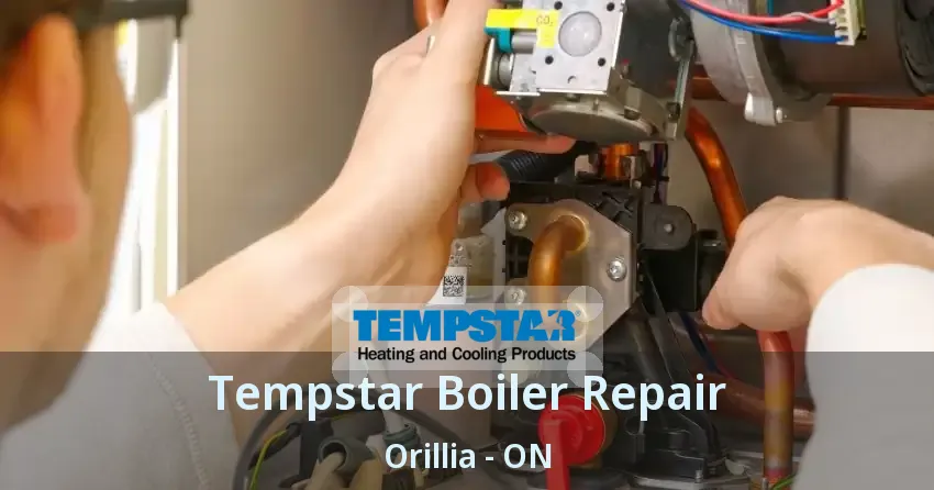 Tempstar Boiler Repair Orillia - ON