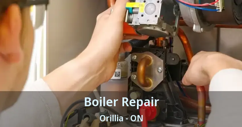 Boiler Repair Orillia - ON