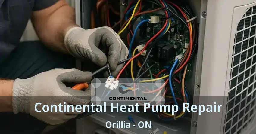 Continental Heat Pump Repair Orillia - ON